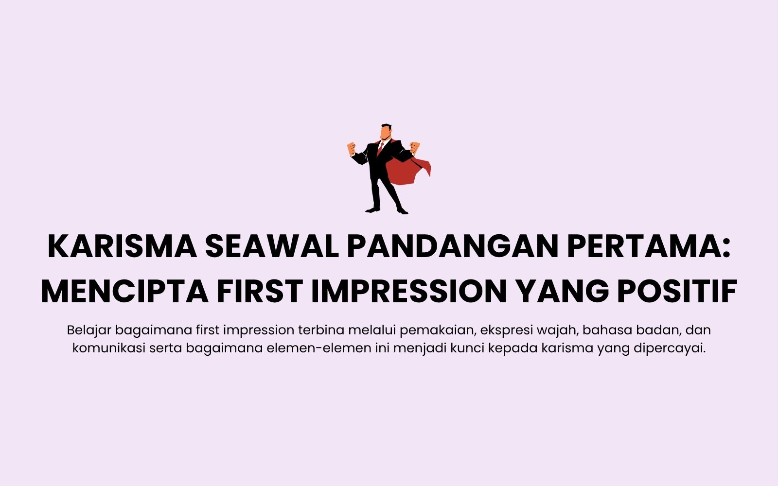 123 Karisma Seawal Pandangan Pertama_ Mencipta FIRST IMPRESSION YANG POSITIF