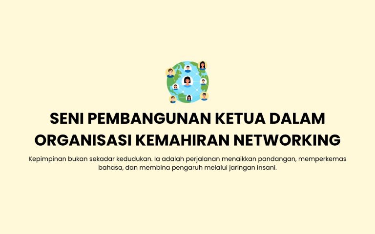 Seni Pembangunan Ketua Dalam Organisasi Kemahiran Networking.